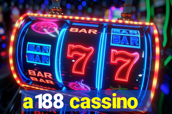 a188 cassino